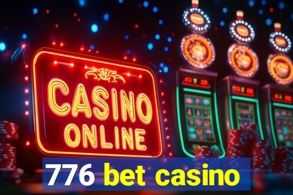 776 bet casino